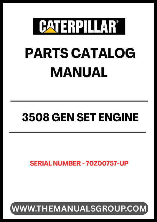 Enhance the performance and longevity of your CAT 3508 Gen Set engine with our comprehensive Parts Catalog Manual, specifically designed for serial numbers 70Z00757 and up. This manual serves as an essential resource for identifying and sourcing the right parts, ensuring your engine operates at peak efficiency.