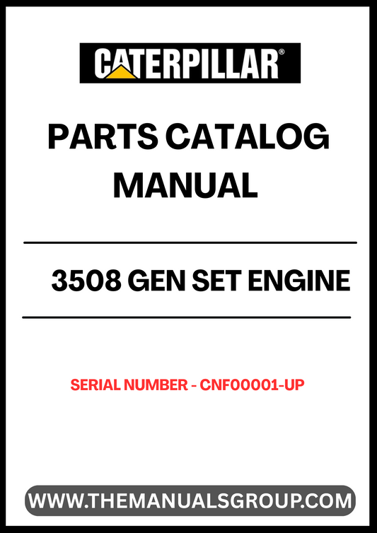 Discover the essential CAT 3508 Gen Set Engine Parts Catalog Manual, designed specifically for serial numbers CNF00001 and up. This comprehensive manual serves as a vital resource for technicians and engineers, providing detailed information on parts, specifications, and maintenance procedures to ensure optimal performance of your engine.