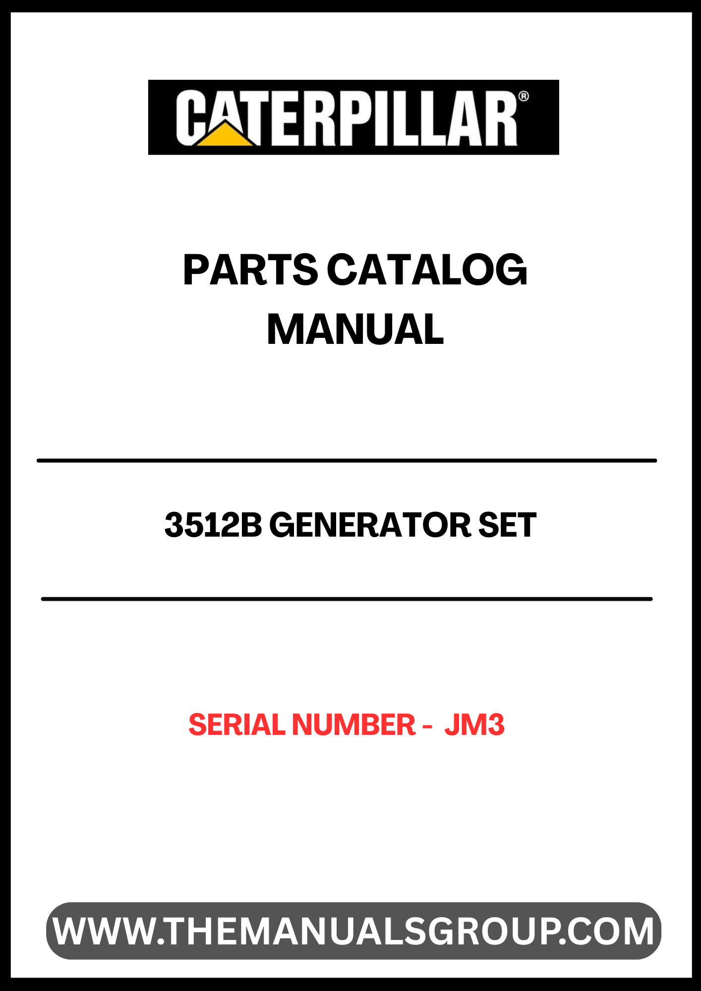 Discover the essential CAT 3512B Generator Set Parts Catalog Manual, designed specifically for serial number JM3. This comprehensive manual serves as a vital resource for maintenance and repair, ensuring your generator operates at peak performance. With detailed diagrams and part specifications, you can easily identify and source the components you need.