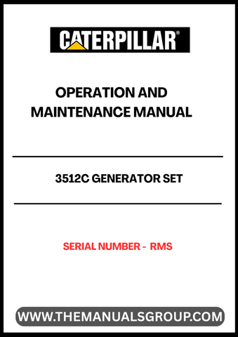 Discover the essential CAT 3512C Generator Set Operation and Maintenance Manual, designed specifically for your generator's serial number RMS. This comprehensive guide provides detailed instructions and insights to ensure optimal performance and longevity of your equipment.