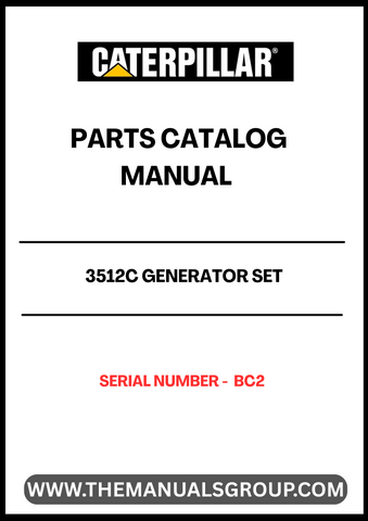 Discover the essential CAT 3512C Generator Set Parts Catalog Manual, specifically designed for serial number BC2. This comprehensive manual serves as a vital resource for technicians and operators, providing detailed information on parts, specifications, and maintenance procedures to ensure optimal performance of your generator set.