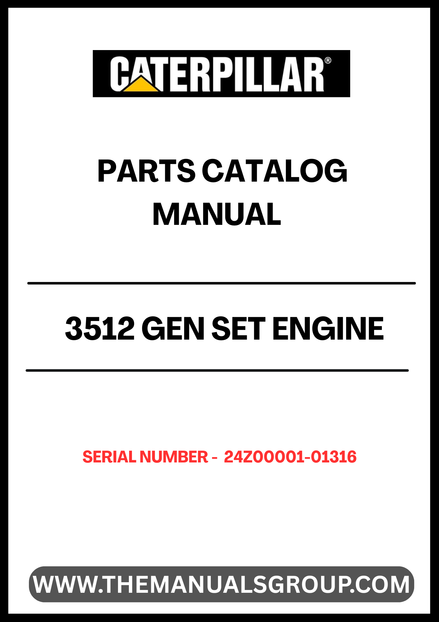 Enhance the performance and longevity of your CAT 3512 Gen Set with our comprehensive Engine Parts Catalog Manual, specifically designed for serial numbers 24Z00001-01316. This manual serves as an essential resource for identifying and sourcing the right parts, ensuring your engine operates at peak efficiency.