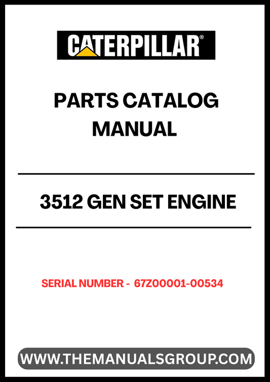 Discover the essential CAT 3512 Gen Set Engine Parts Catalog Manual, specifically designed for serial numbers 67Z00001-00534. This comprehensive manual serves as a vital resource for technicians and engineers, providing detailed information on parts, specifications, and maintenance procedures to ensure optimal performance of your engine.