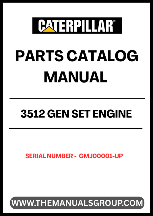  Discover the essential CAT 3512 Gen Set Engine Parts Catalog Manual, designed specifically for serial numbers CMJ00001 and up. This comprehensive manual serves as your go-to resource for identifying and sourcing the right parts for your engine, ensuring optimal performance and longevity.