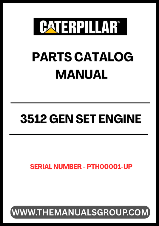 Discover the essential CAT 3512 Gen Set Engine Parts Catalog Manual, designed specifically for serial numbers PTH00001 and up. This comprehensive manual is your go-to resource for identifying and sourcing the right parts for your engine, ensuring optimal performance and longevity.