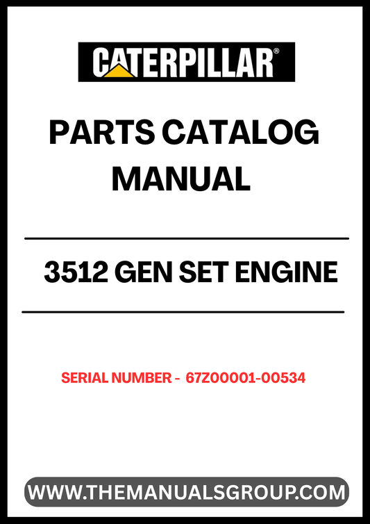 Discover the essential CAT 3512 Gen Set Engine Parts Catalog Manual, specifically designed for serial numbers 67Z00001-00534. This comprehensive manual serves as a vital resource for technicians and engineers, providing detailed diagrams and specifications to ensure accurate repairs and maintenance of your engine.