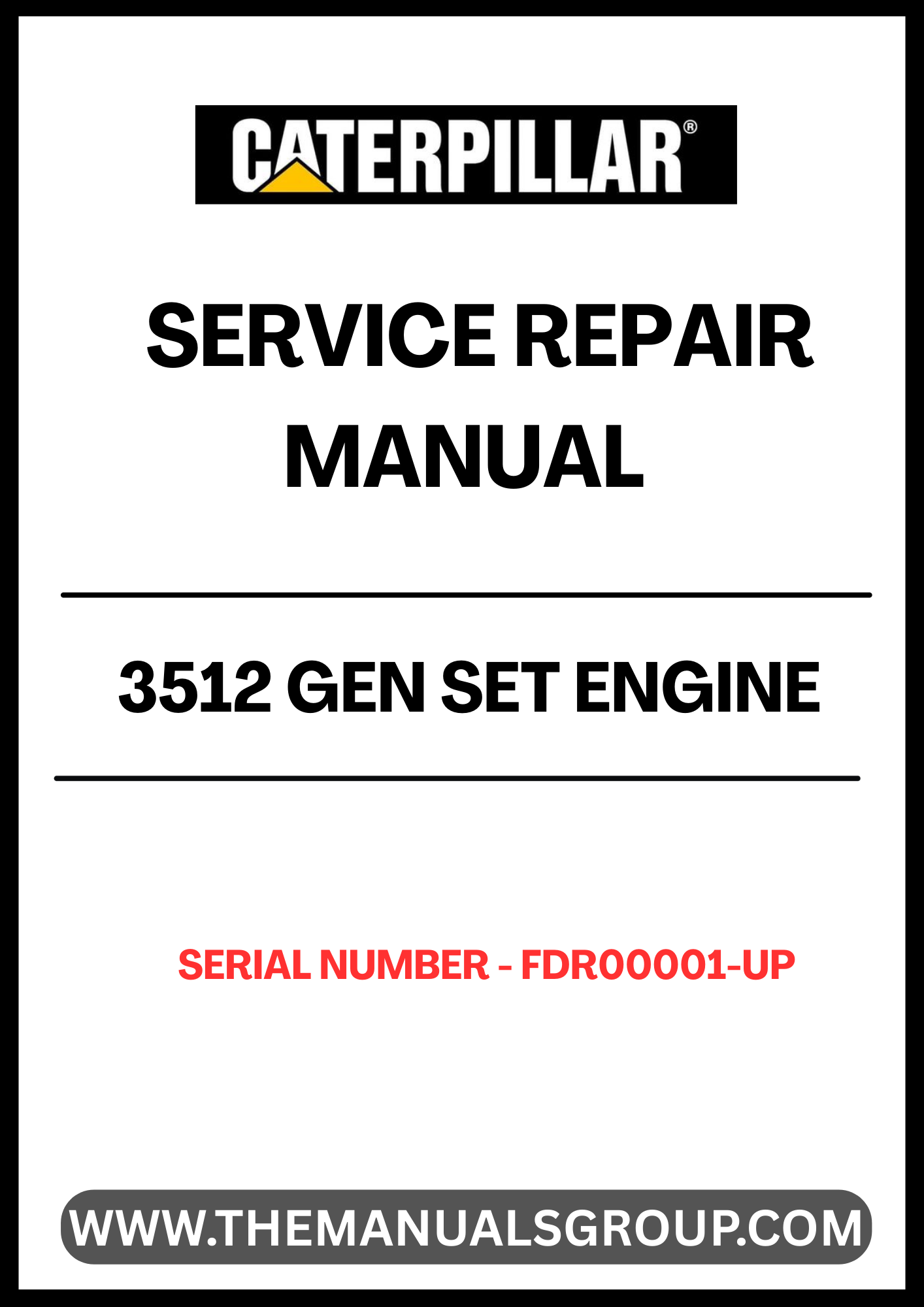 Unlock the full potential of your CAT 3512 Gen Set Engine with our comprehensive Service Repair Manual, specifically designed for serial numbers FDR00001 and up. This manual is an essential resource for technicians and operators, providing detailed instructions and insights to ensure optimal performance and longevity of your engine.