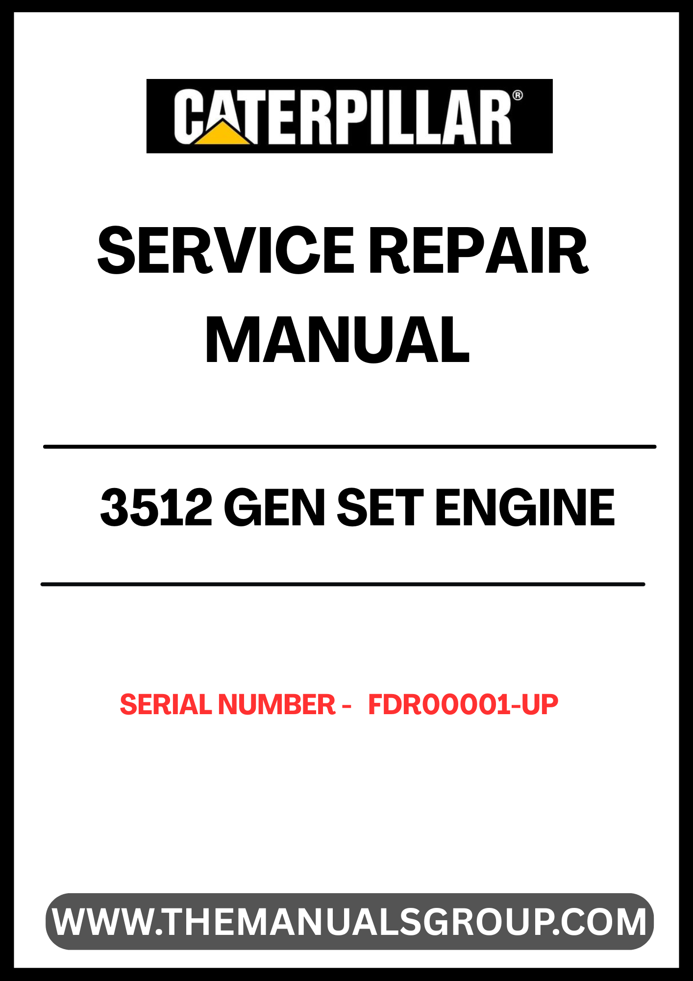 Discover the essential CAT 3512 Gen Set Engine Service Repair Manual, designed specifically for serial numbers FDR00001 and up. This comprehensive guide provides detailed insights into the maintenance and repair of your engine, ensuring optimal performance and longevity.
