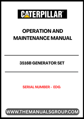  Ensure optimal performance and longevity of your CAT 3516B Generator Set with the comprehensive Operation and Maintenance Manual. This essential guide, tailored specifically for serial number EDG, provides detailed instructions and insights to help you operate your generator efficiently and safely.