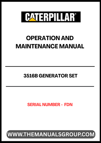 Discover the essential CAT 3516B Generator Set Operation and Maintenance Manual, designed specifically for serial number FDN. This comprehensive guide provides detailed instructions and insights to ensure optimal performance and longevity of your generator set.
