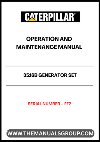 Discover the essential CAT 3516B Generator Set Operation and Maintenance Manual, designed specifically for serial number FF2. This comprehensive guide provides detailed instructions and insights to ensure optimal performance and longevity of your generator set.
