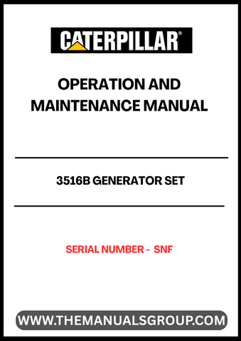 Discover the essential CAT 3516B Generator Set Operation and Maintenance Manual, specifically designed for serial number SNF. This comprehensive guide is your go-to resource for understanding the operational intricacies and maintenance requirements of your generator set, ensuring optimal performance and longevity.