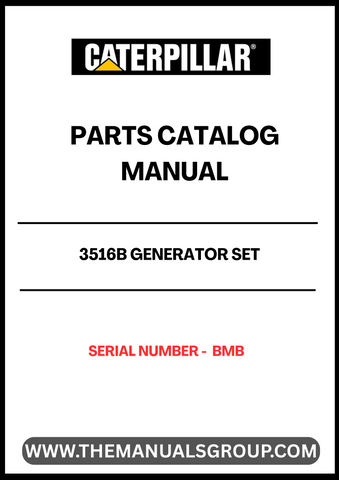 Discover the essential CAT 3516B Generator Set Parts Catalog Manual, designed specifically for serial number BMB. This comprehensive manual serves as a vital resource for maintenance and repair, ensuring your generator operates at peak performance.
