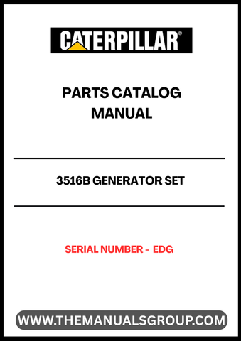 Discover the essential CAT 3516B Generator Set Parts Catalog Manual, specifically designed for serial number EDG. This comprehensive manual serves as a vital resource for technicians and operators, providing detailed information on parts, specifications, and maintenance procedures to ensure optimal performance of your generator set.