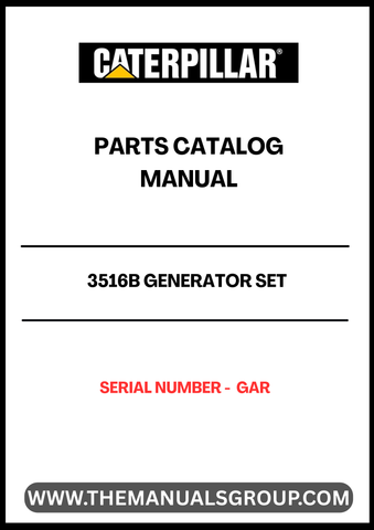 Discover the essential CAT 3516B Generator Set Parts Catalog Manual, designed specifically for your generator's serial number GAR. This comprehensive manual serves as a vital resource for maintenance and repair, ensuring your equipment operates at peak performance.