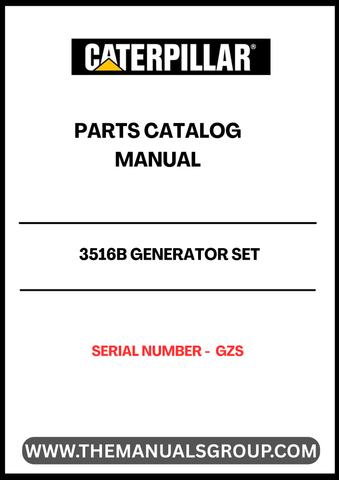 Discover the essential CAT 3516B Generator Set Parts Catalog Manual, designed specifically for serial number GZSP. This comprehensive manual serves as a vital resource for maintenance and repair, ensuring your generator operates at peak performance. With detailed diagrams and part specifications, you can easily identify and source the components you need.