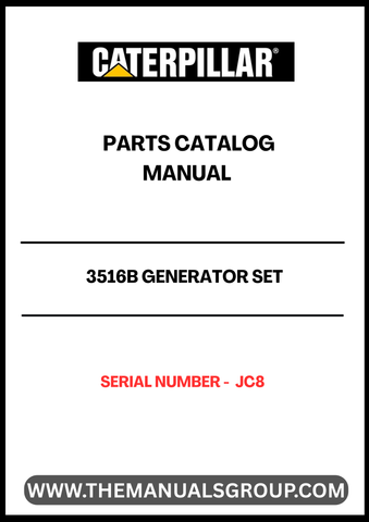 Discover the essential CAT 3516B Generator Set Parts Catalog Manual, specifically designed for serial number JC8. This comprehensive manual serves as a vital resource for maintenance and repair, ensuring your generator operates at peak performance. With detailed diagrams and part specifications, you can easily identify and source the components you need.
