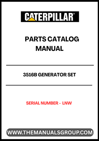 Discover the essential CAT 3516B Generator Set Parts Catalog Manual, designed specifically for serial number LNW. This comprehensive manual serves as a vital resource for maintenance and repair, ensuring your generator operates at peak performance. With detailed diagrams and part specifications, you can easily identify and source the components you need.