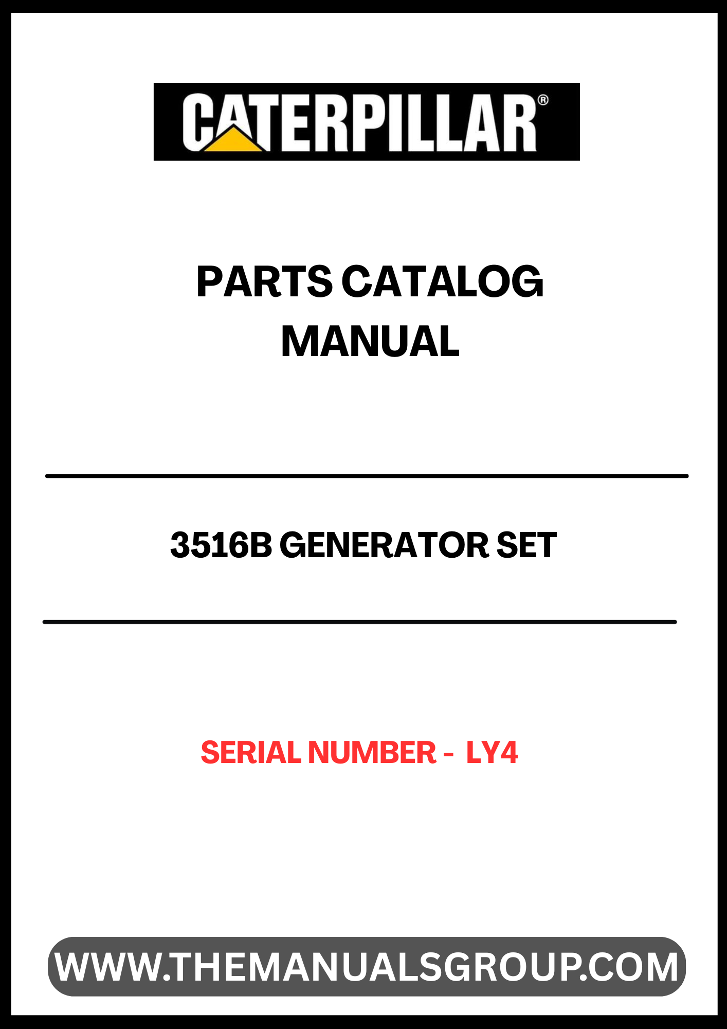 Discover the essential CAT 3516B Generator Set Parts Catalog Manual, specifically designed for serial number LY4. This comprehensive manual serves as a vital resource for maintenance and repair, ensuring your generator operates at peak performance. 