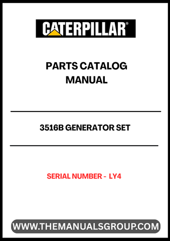 Discover the essential CAT 3516B Generator Set Parts Catalog Manual, specifically designed for serial number LY4. This comprehensive manual serves as a vital resource for maintenance and repair, ensuring your generator operates at peak performance. 