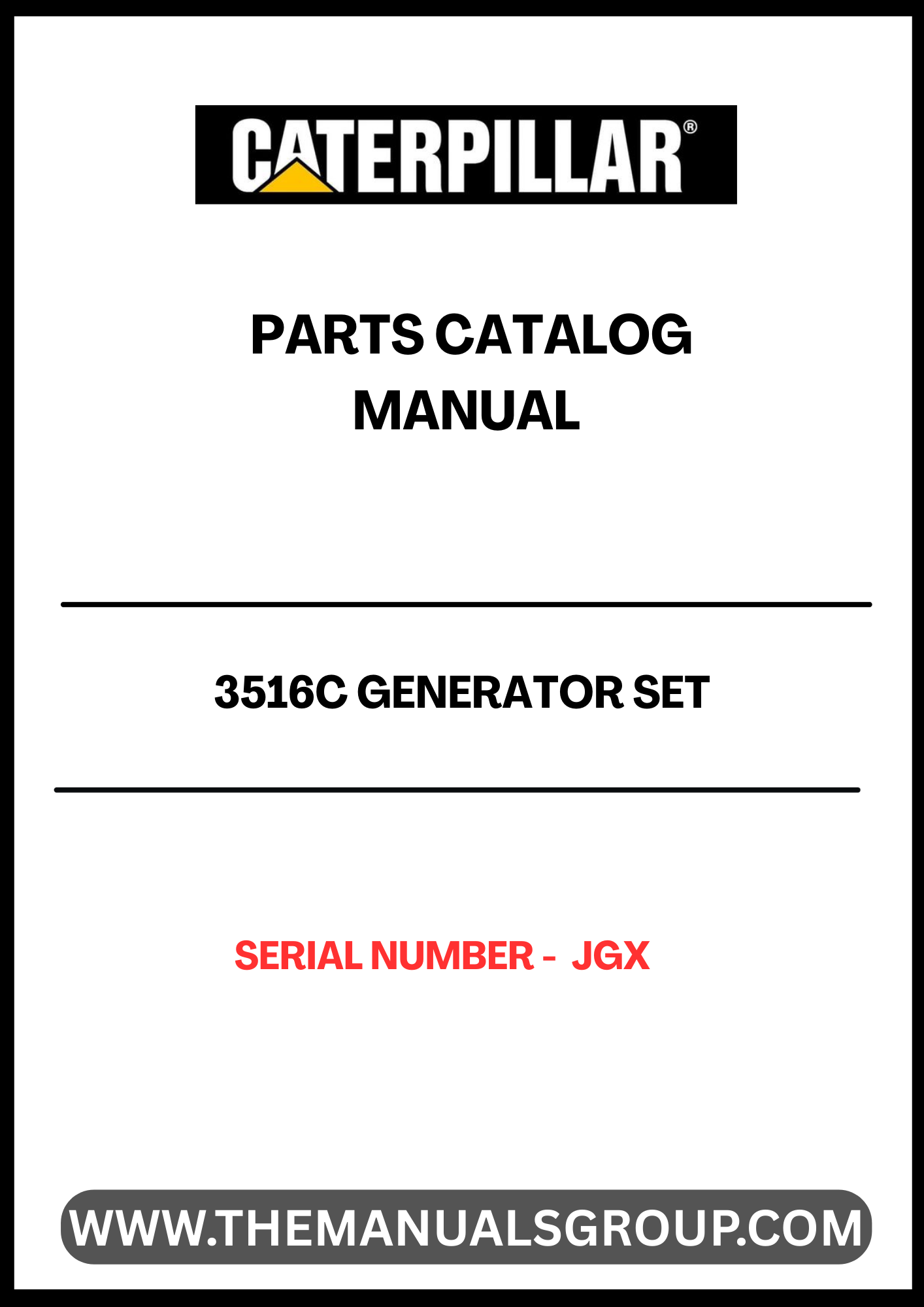Discover the essential CAT 3516C Generator Set Parts Catalog Manual, designed specifically for serial number JGX. This comprehensive manual serves as a vital resource for maintenance and repair, ensuring your generator operates at peak performance. With detailed diagrams and part specifications, you can easily identify and source the components you need.