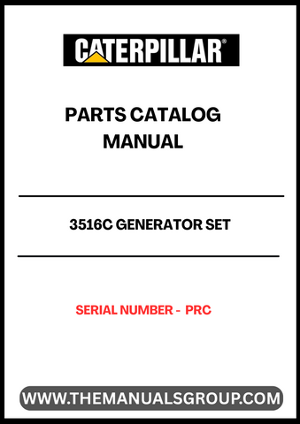 Discover the essential CAT 3516C Generator Set Parts Catalog Manual, designed specifically for serial number PRC. This comprehensive manual serves as a vital resource for technicians and operators, providing detailed information on parts, specifications, and maintenance procedures to ensure optimal performance of your generator set.