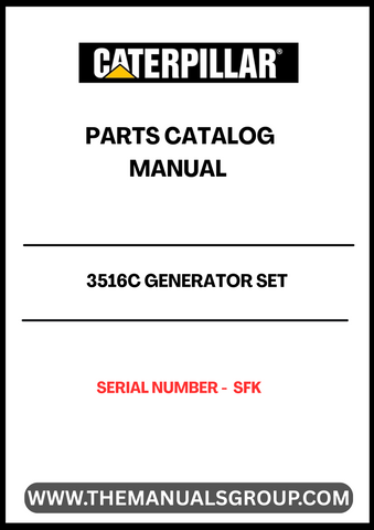 Discover the essential CAT 3516C Generator Set Parts Catalog Manual, specifically designed for serial number SFK. This comprehensive manual serves as a vital resource for technicians and operators, providing detailed information on parts and components to ensure optimal performance and maintenance of your generator set.