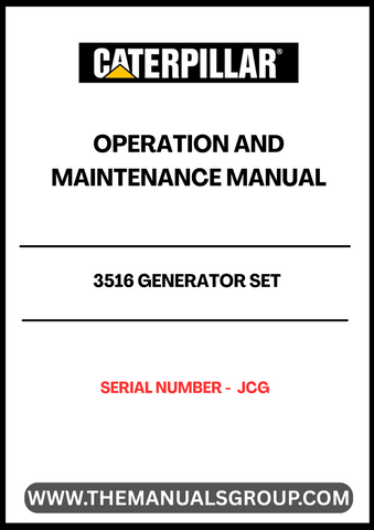 Ensure optimal performance and longevity of your CAT 3516 Generator Set with the comprehensive Operation and Maintenance Manual, specifically designed for serial number JCG. This manual provides detailed instructions and guidelines to help you operate your generator efficiently, ensuring you get the most out of your investment.