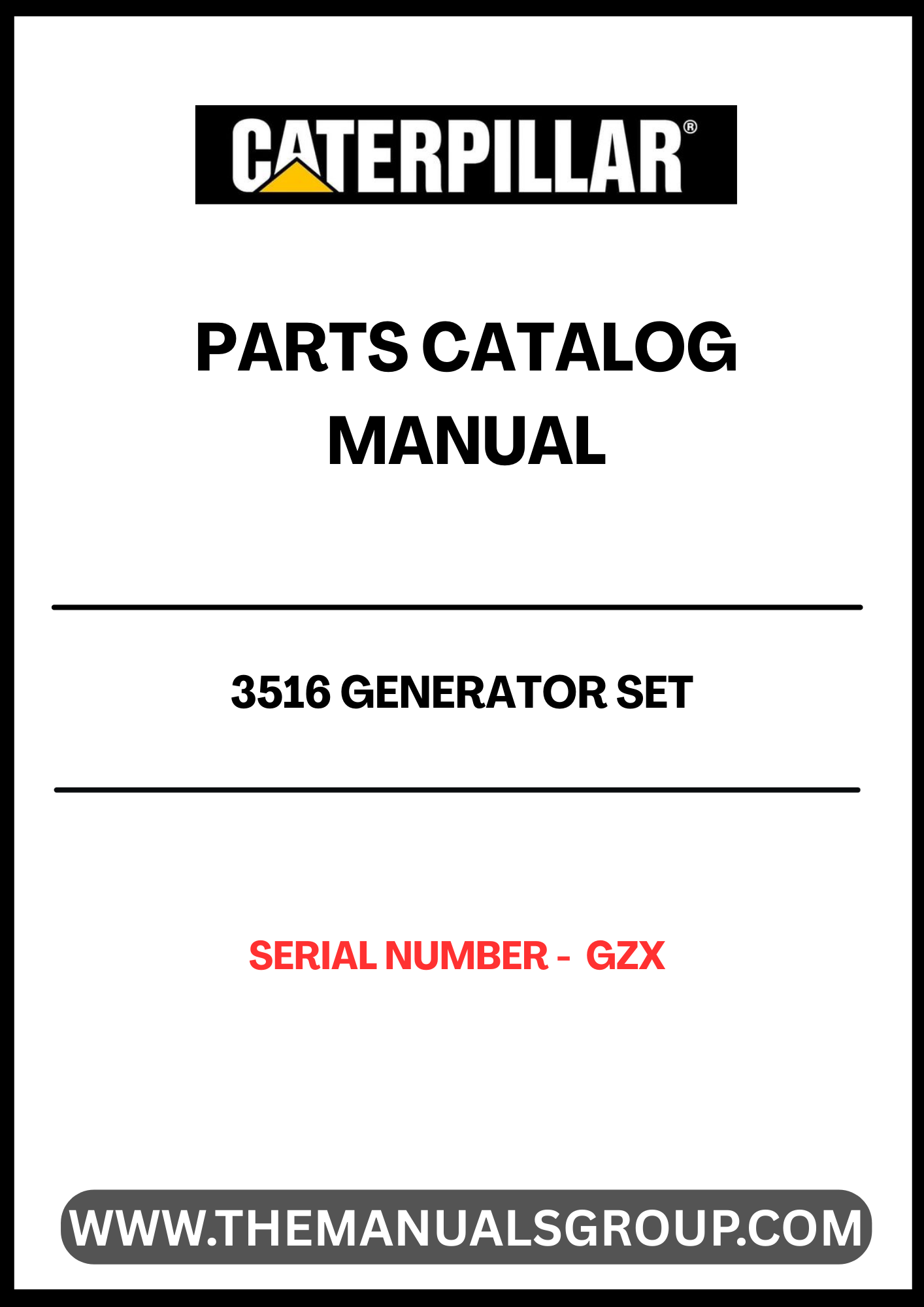 Discover the essential CAT 3516 Generator Set Parts Catalog Manual, specifically designed for serial number GZX. This comprehensive manual serves as a vital resource for maintenance and repair, ensuring your generator operates at peak performance. With detailed diagrams and part specifications, you can easily identify and source the components you need.