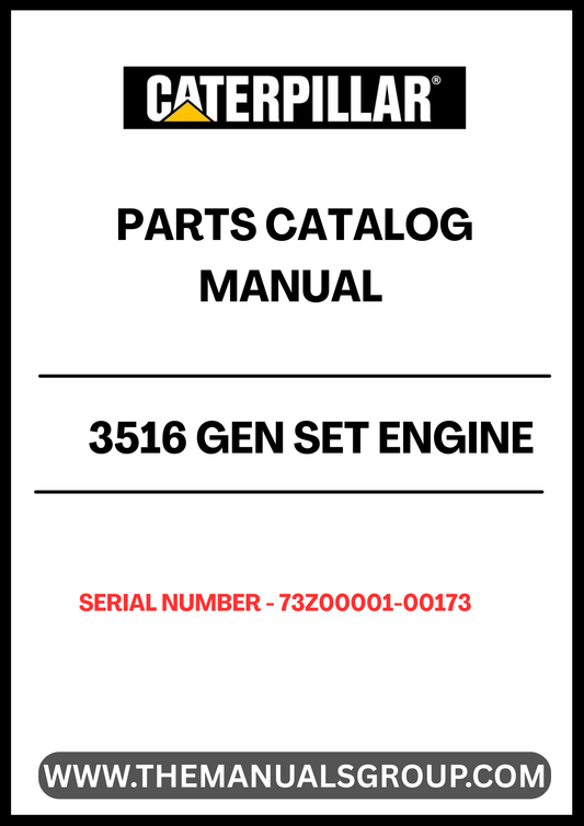 Discover the essential CAT 3516 Gen Set Engine Parts Catalog Manual, specifically designed for serial numbers 73Z00001-00173. This comprehensive manual serves as a vital resource for technicians and engineers, providing detailed information on parts, specifications, and maintenance procedures to ensure optimal performance of your engine.