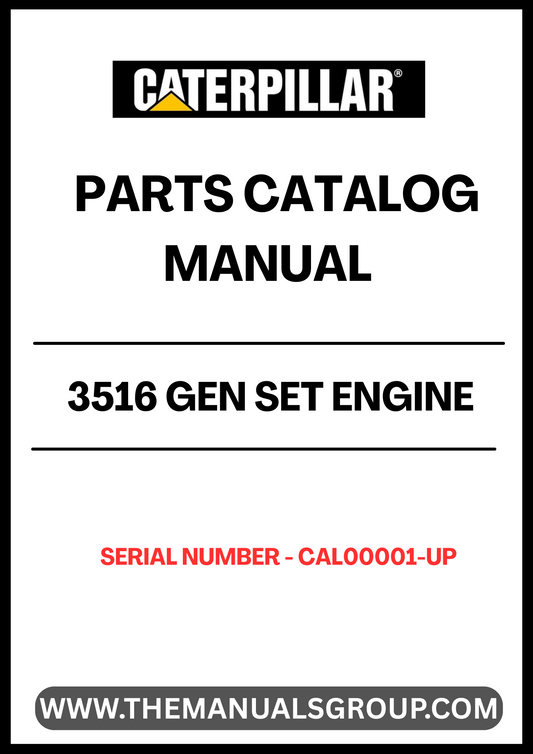 Discover the essential CAT 3516 Gen Set Engine Parts Catalog Manual, designed specifically for serial numbers CAL00001 and up. This comprehensive manual serves as a vital resource for technicians and engineers, providing detailed information on parts, specifications, and maintenance procedures to ensure optimal performance of your engine.