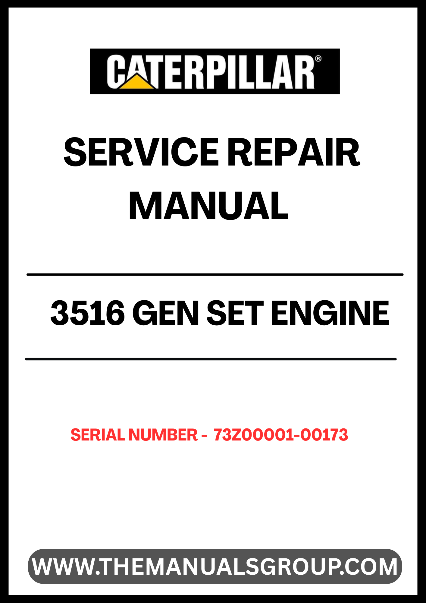  Ensure your CAT 3516 Gen Set Engine operates at peak performance with our comprehensive Service Repair Manual, specifically designed for serial numbers 73Z00001-00173. This manual is an essential resource for technicians and operators, providing detailed instructions and insights for effective maintenance and repair.