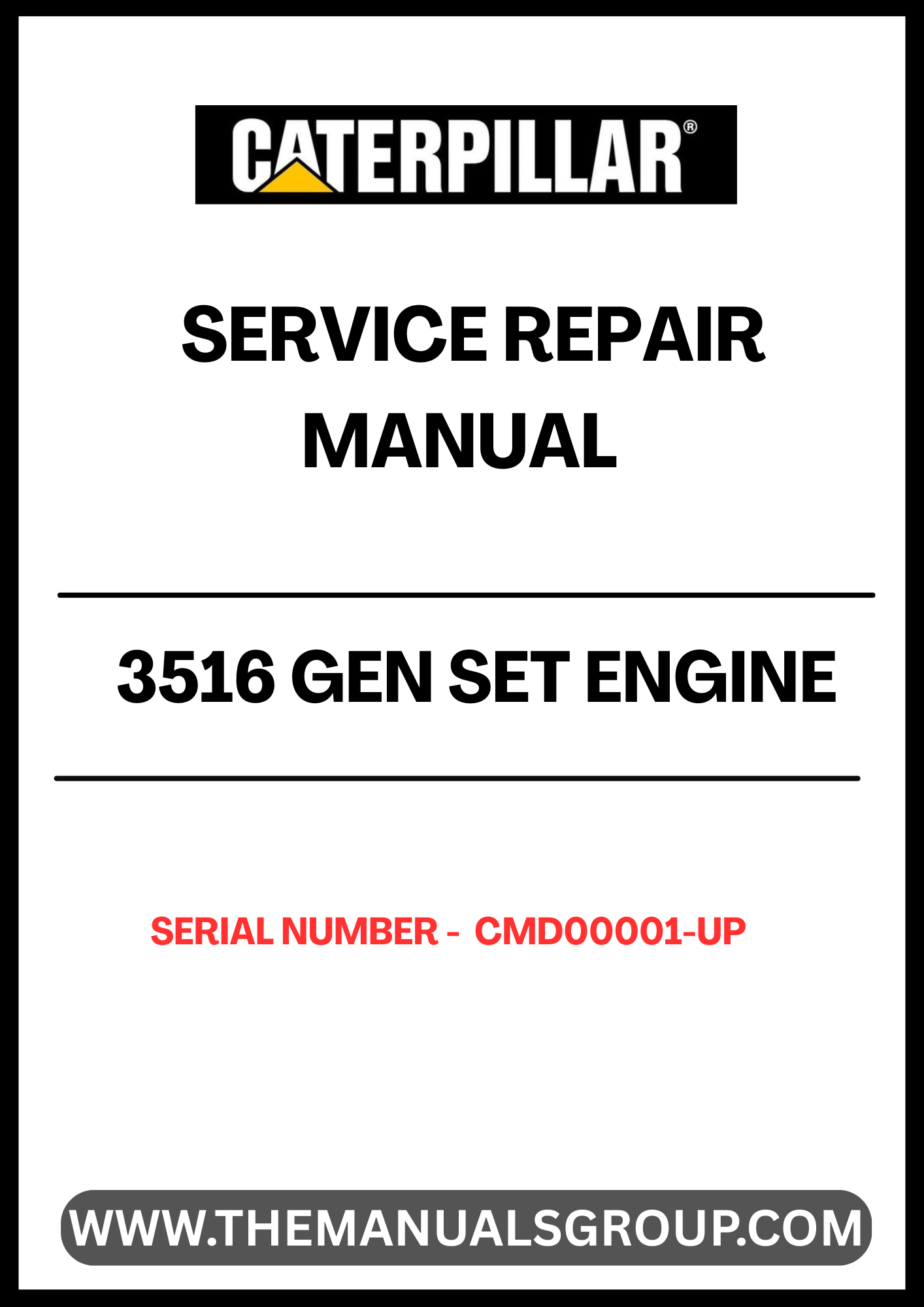 Unlock the full potential of your CAT 3516 Gen Set Engine with our comprehensive Service Repair Manual, specifically designed for serial numbers CMD00001 and up. This manual is an essential resource for technicians and operators, providing detailed insights into maintenance, troubleshooting, and repair procedures tailored to your engine model.