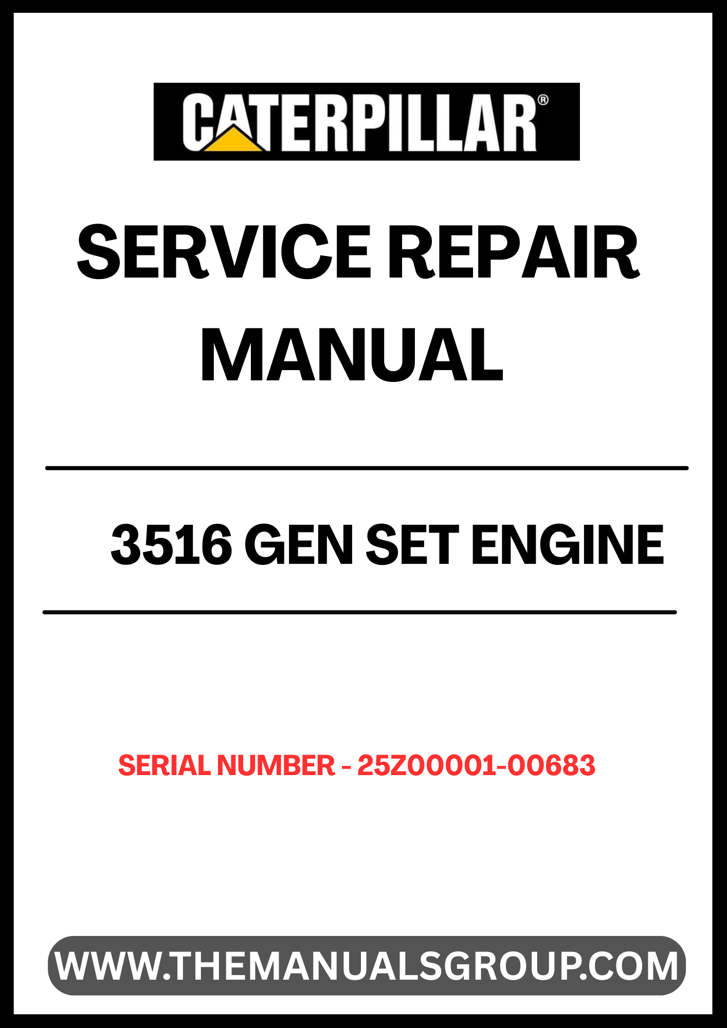 Unlock the full potential of your CAT 3516 Gen Set Engine with our comprehensive Service Repair Manual, specifically designed for serial numbers 25Z00001-00683. This manual is an essential resource for technicians and operators, providing detailed instructions and insights to ensure optimal performance and longevity of your engine.