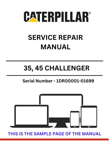 Discover comprehensive service and repair manuals for CAT 35 and 45 Challenger models powered by the 3116 engine. Get expert guidance for S/N 1DR00001-01699.