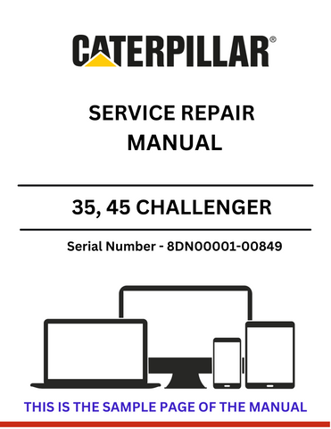 Discover comprehensive service and repair manuals for CAT 35 and 45 Challenger models powered by the 3116 engine. Get expert guidance for S/N 8DN00001-00849.
