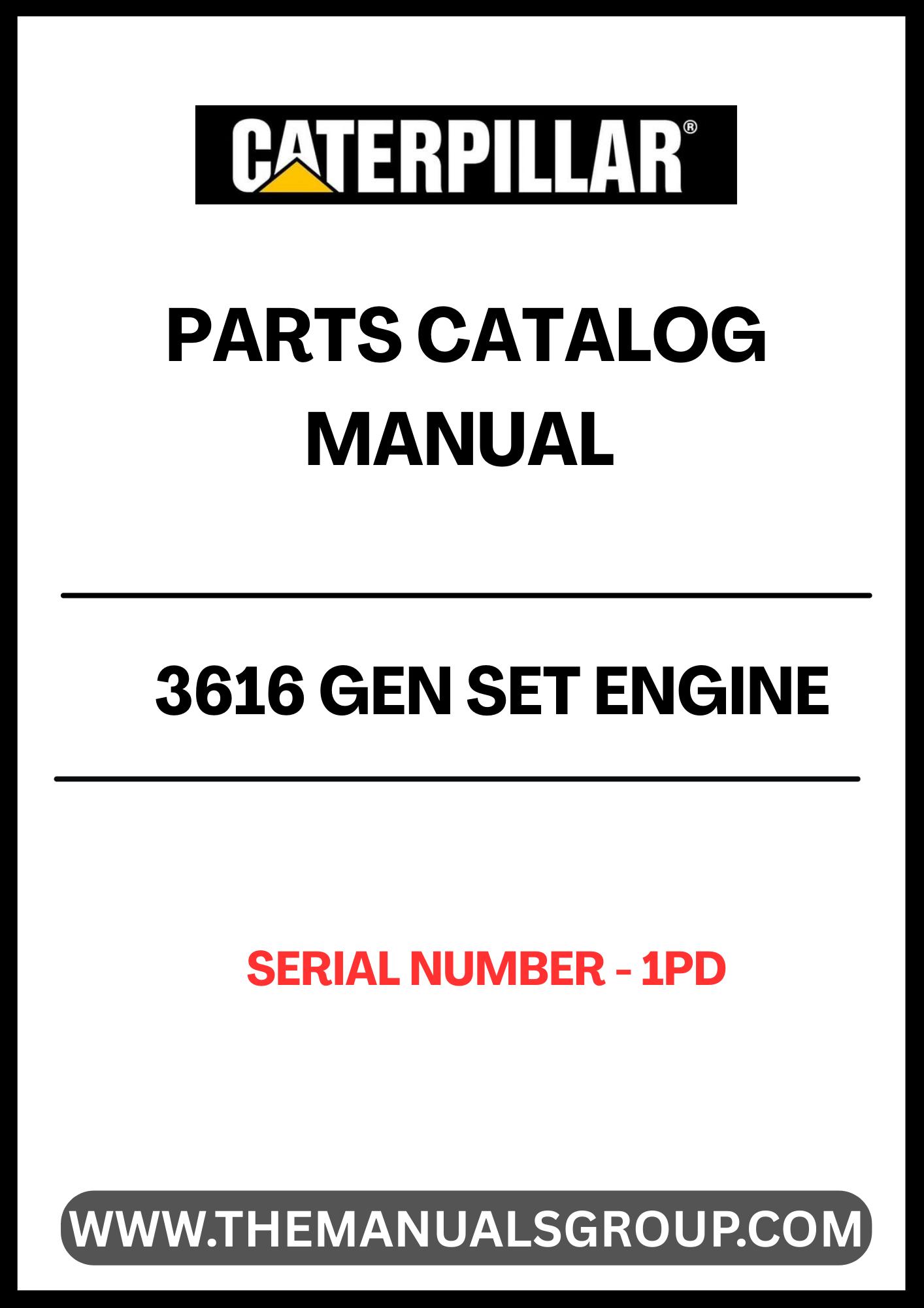 Discover the essential CAT 3616 Gen Set Engine Parts Catalog Manual, designed specifically for serial number 1PD. This comprehensive manual serves as a vital resource for technicians and engineers, providing detailed diagrams and specifications to ensure accurate repairs and maintenance of your engine.