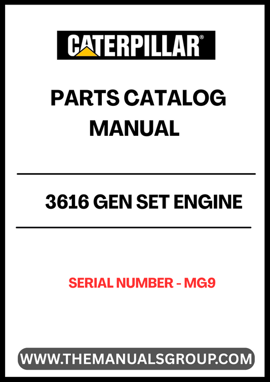 Discover the essential CAT 3616 Gen Set Engine Parts Catalog Manual, specifically designed for serial number MG9. This comprehensive manual serves as a vital resource for technicians and engineers, providing detailed information on parts, specifications, and maintenance procedures to ensure optimal performance of your engine.