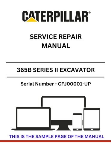 Discover the comprehensive service repair manual for the CAT 365B Series II Excavator. Get detailed insights for models S/N CFJ00001-UP powered by the 3196 engine.