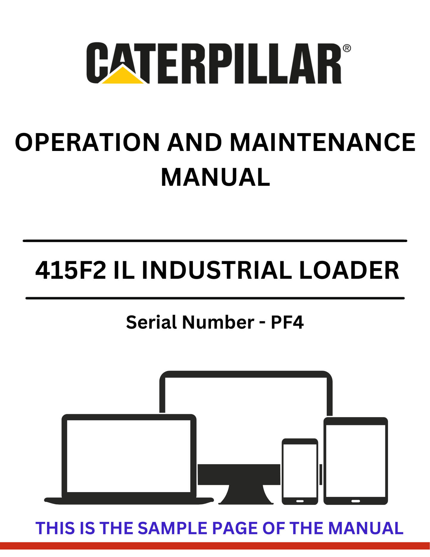 Access the CAT 415F2 IL Industrial Loader Operation and Maintenance Manual. Ensure your loader operates efficiently with our comprehensive guide.