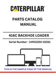 Discover the CAT 416C Backhoe Loader Parts Catalog Manual for S/N 1XR02250-02261, featuring detailed information powered by the reliable 3054 engine.