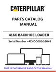 Discover the CAT 416C Backhoe Loader Parts Catalog Manual for S/N 4ZN00001-16043, featuring detailed information powered by the reliable 3054 engine.