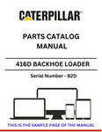 Discover the comprehensive CAT 416D Backhoe Loader Parts Catalog Manual (S/N - B2D). Find the right parts and enhance your equipment's performance today.