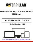 Discover the comprehensive operation and maintenance manual for the CAT 416E Backhoe Loader (S/N - NBE). Ensure optimal performance and longevity of your equipment.