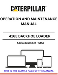 Discover the comprehensive operation and maintenance manual for the CAT 416E Backhoe Loader (S/N - SHA). Ensure optimal performance and longevity of your equipment.