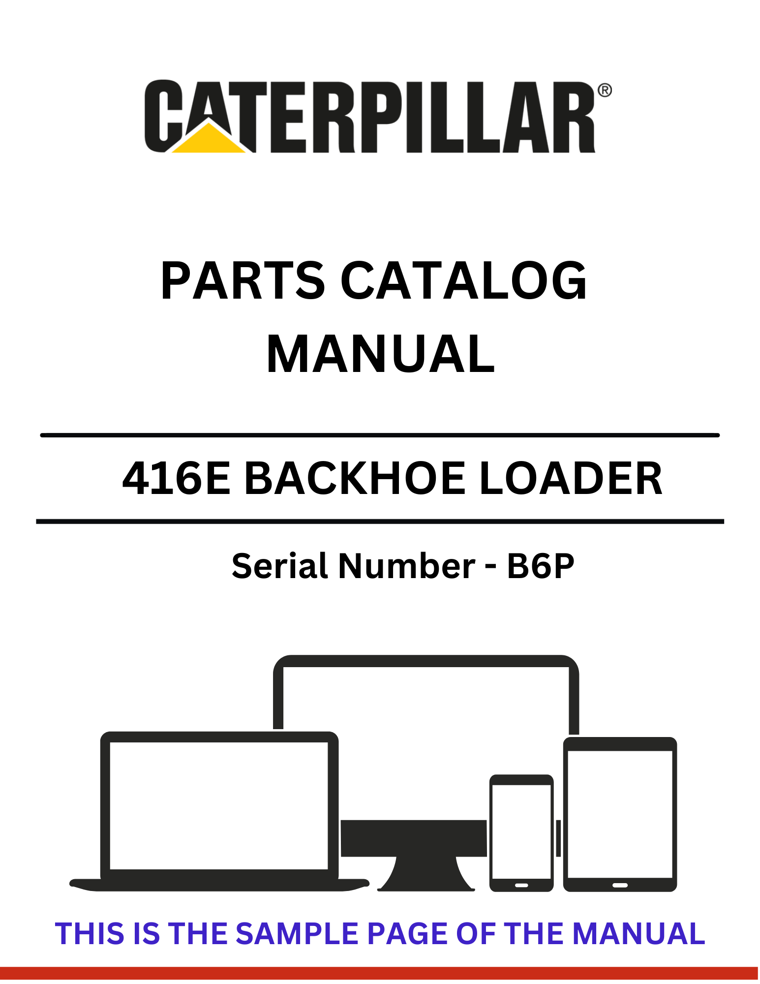 Discover the comprehensive CAT 416E Backhoe Loader Parts Catalog Manual (S/N - B6P). Find the right parts and enhance your equipment's performance today.