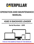 Discover the comprehensive operation and maintenance manual for the CAT 416E III Backhoe Loader (S/N - GRR). Ensure optimal performance and longevity.