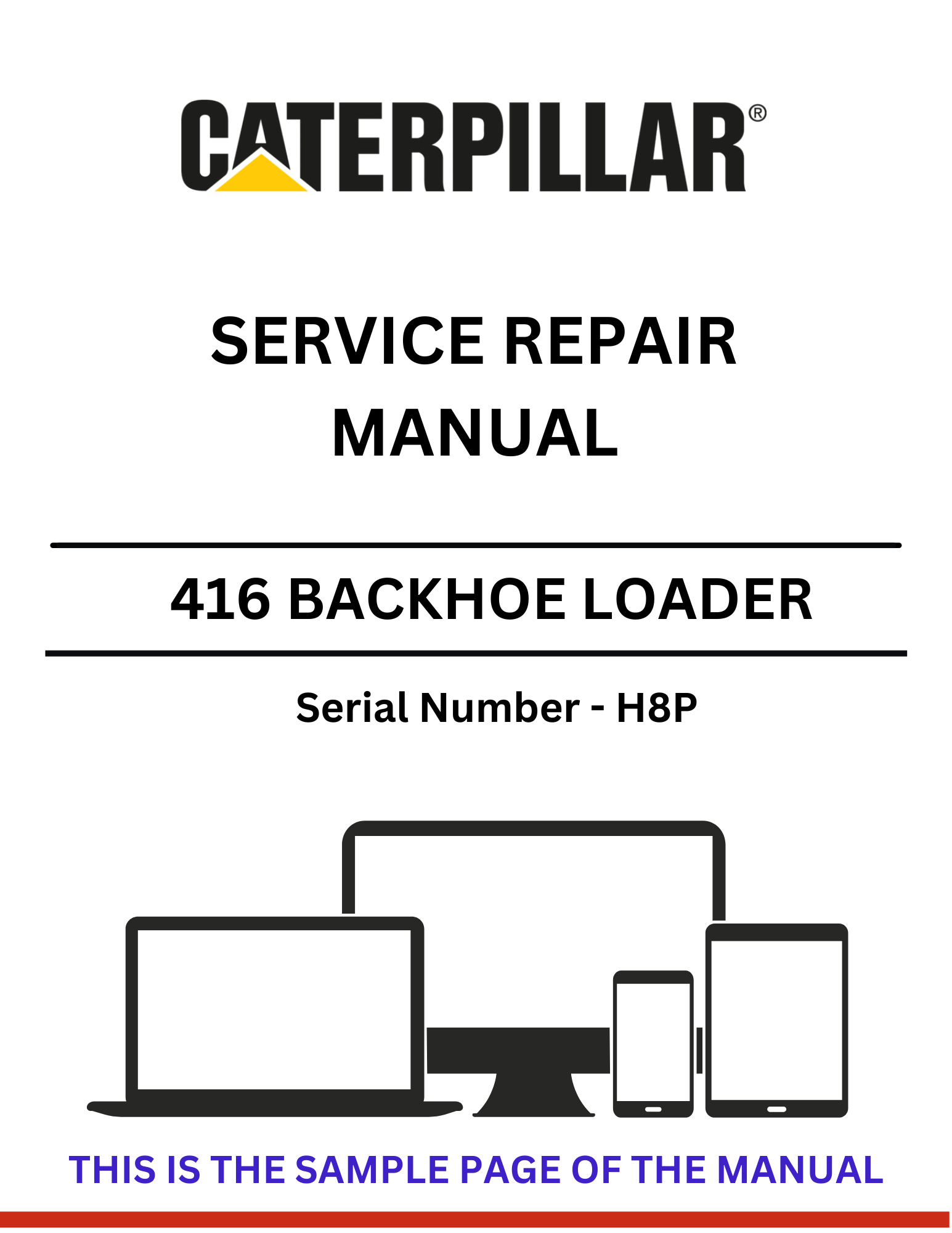 Discover the comprehensive service repair manual for the CAT 416 Backhoe Loader S/N - H8P. Ensure optimal performance and maintenance with expert guidance.
