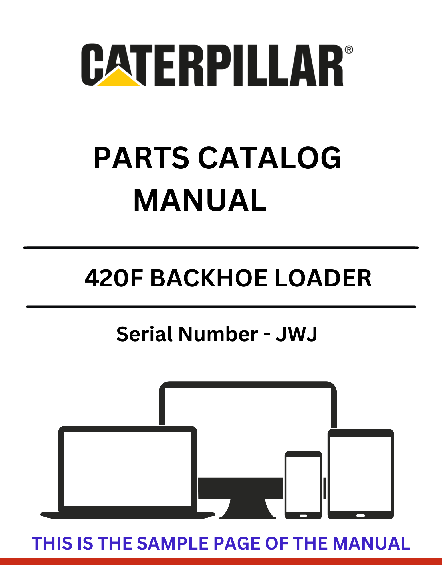 Discover the comprehensive CAT 420F Backhoe Loader Parts Catalog Manual (S/N - JWJ). Find the right parts and enhance your equipment's performance today.
