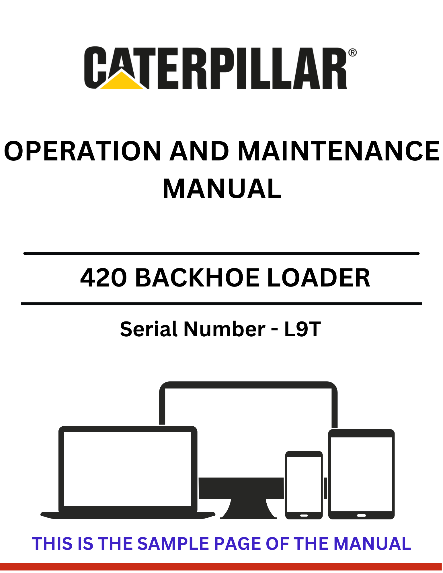 Discover the comprehensive CAT 420 Backhoe Loader Operation and Maintenance Manual (S/N - L9T). Ensure optimal performance and longevity of your equipment.